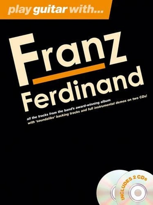Play Guitar With... Franz Ferdinand