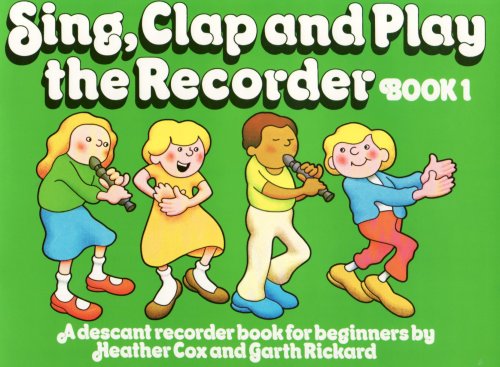 Sing, Clap and Play Recorder
