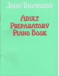 John Thompson's Adult Piano Course