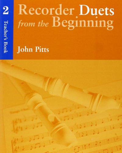 Recorder Duets From The Beginning Teachers Book 2