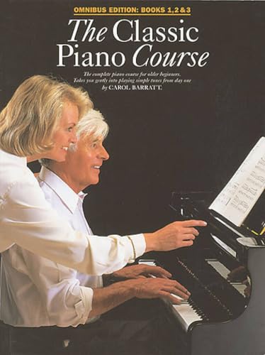 The Classic Piano Course Omnibus Edition
