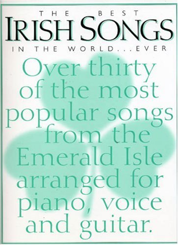 The Best Irish Songs In the World...Ever