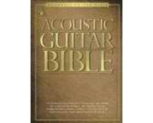 Acoustic Guitar Bible