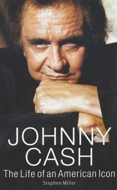Cash, Johnny Life Of An American Icon