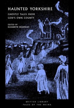 Haunted Yorkshire