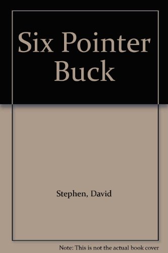 Six Pointer Buck