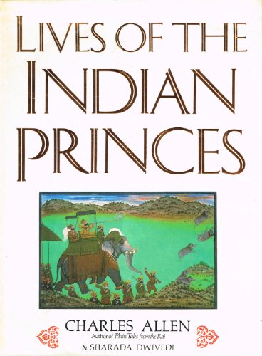 Lives of the Indian Princes