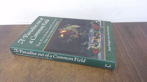A Paradise Out of a Common Field