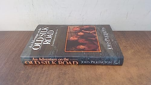 Adventure on the Old Silk Road