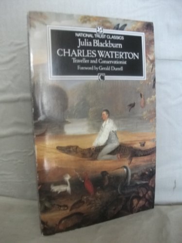 Charles Waterton, 1782-1865