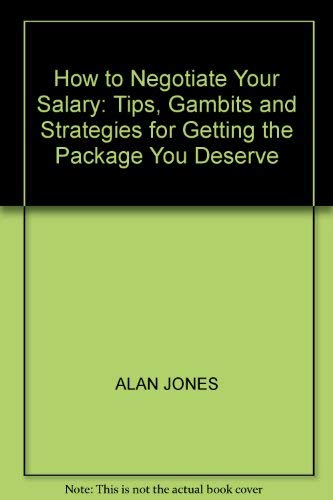 How to Negotiate Your Salary