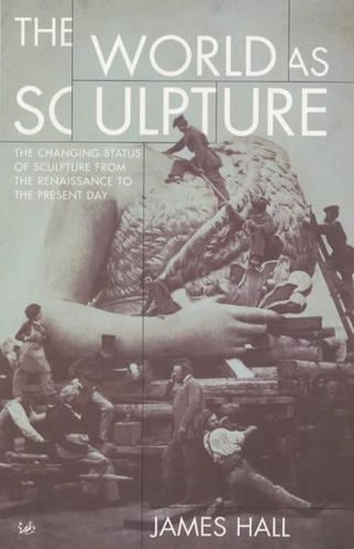 The World As Sculpture