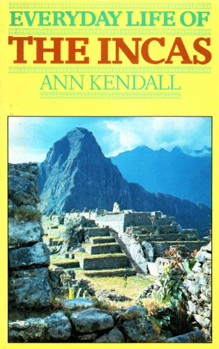 Everyday Life of the Incas