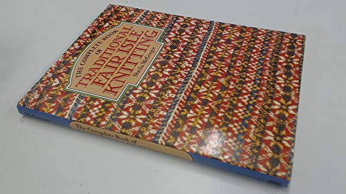 The Complete Book of Traditional Fair Isle Knitting