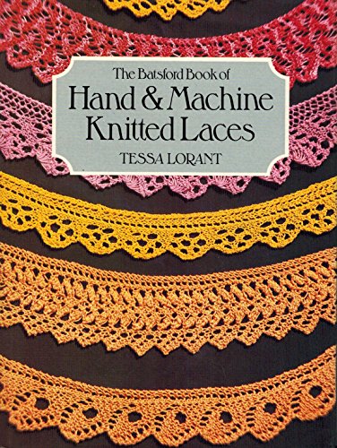 Hand and Machine Knitted Laces