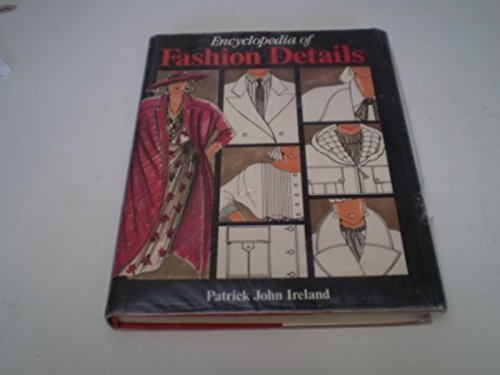Encyclopaedia of Fashion Details
