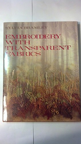 Embroidery with Transparent Fabrics