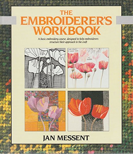 The Embroiderer's Workbook