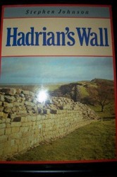 The English Heritage Book of Hadrian's Wall