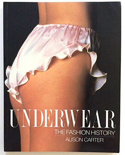 UNDERWEAR THE FASHION HISTORY