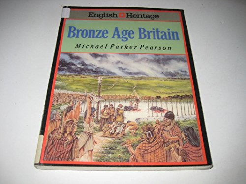 BRONZE AGE BRITAIN