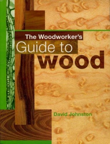 WOODWORKER'S GUIDE TO WOOD