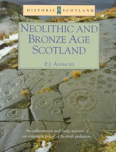 NEOLOTHIC & BRONZE AGE SCOTLAND