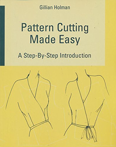 PATTERN CUTTING MADE EASY