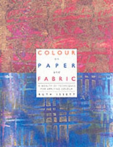 COLOUR ON PAPER AND FABRIC