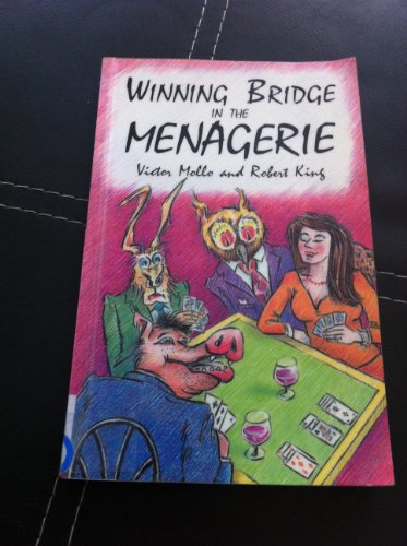WINNING BRIDGE IN THE MENAGERIE