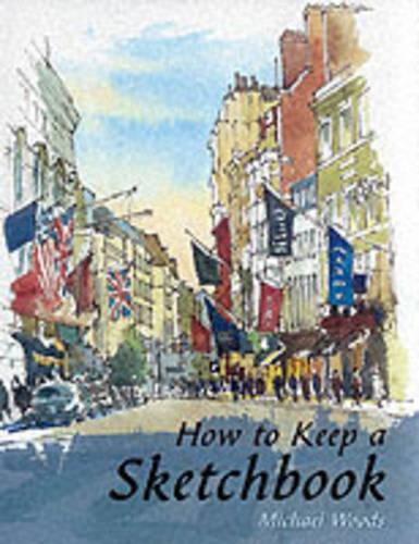 HOW TO KEEP A SKETCH BOOK