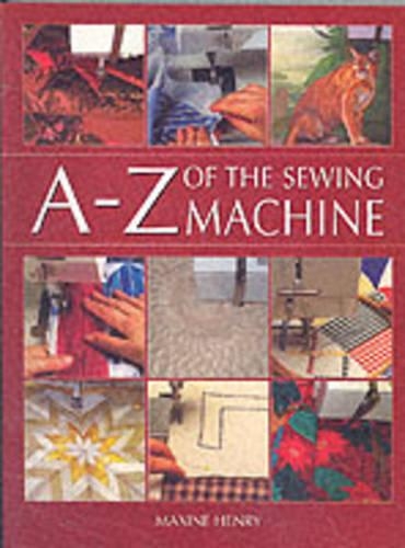 A Z OF THE SEWING MACHINE