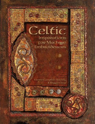 Celtic Inspirations for Machine Embroiderers