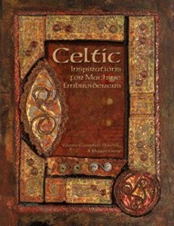 Celtic Inspirations for Machine Embroiderers