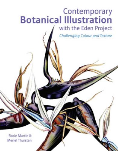 Contemporary Botanical Illustration with the Eden Project