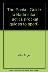 The Pocket Guide to Badminton Tactics