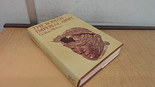 Roman Imperial Army of the First and Second Centuries A.D.