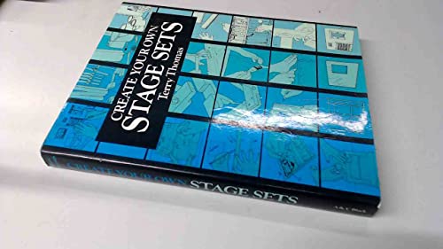 Create Your Own Stage Sets