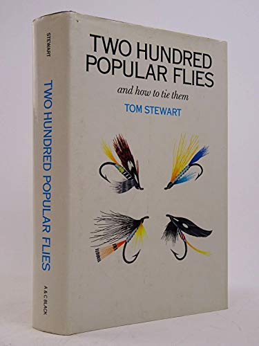 Two Hundred Popular Flies and How to Tie Them