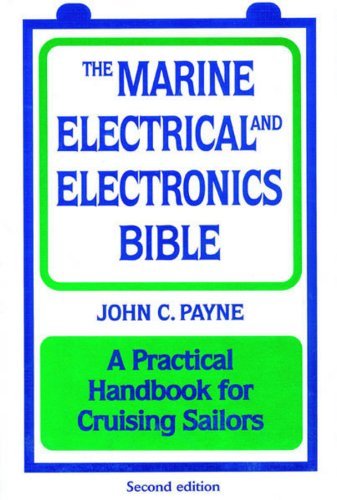 The Marine Electrical and Electronics Bible