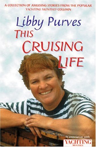 Yachting Monthly's This Cruising Life