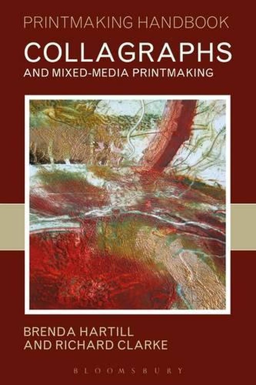 Collagraphs and Mixed-media Printmaking