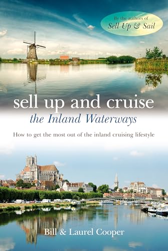 Sell Up and Cruise the Inland Waterways