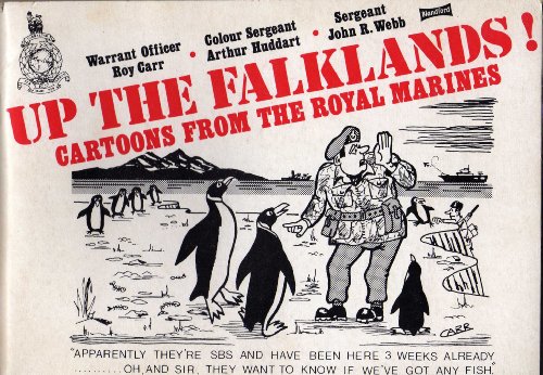 Up the Falklands: Cartoons from the Royal Marines