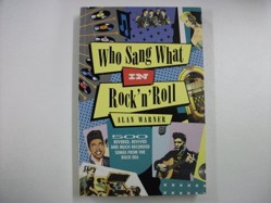 Who Sang What in Rock 'n' Roll