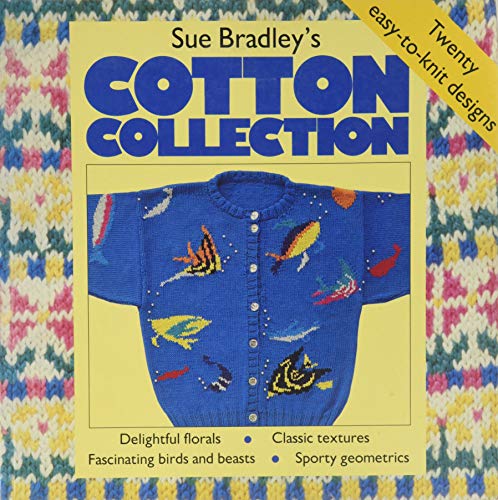 Sue Bradley's Cotton Collection