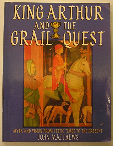 King Arthur and the Grail Quest
