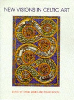 New Visions in Celtic Art