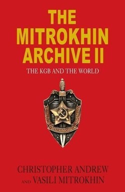 The Mitrokhin Archive II