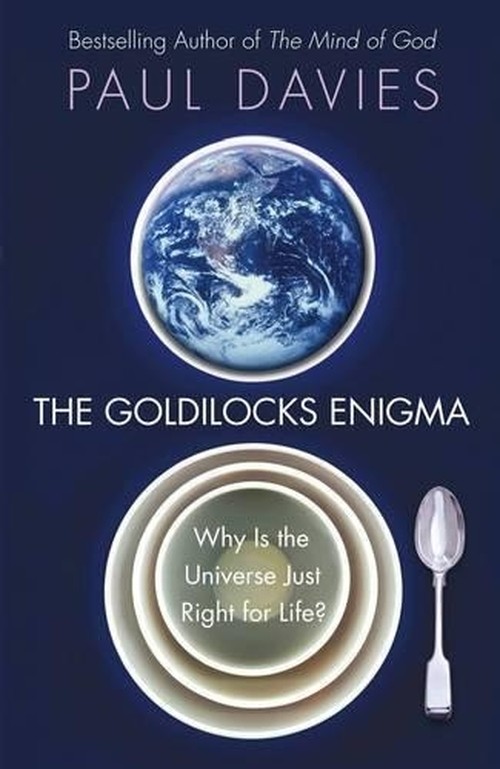 The Goldilocks Enigma